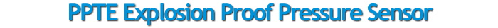 pptp explosion proof pressure sensors honeywell transducers